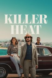 دانلود فیلم Killer Heat 2024