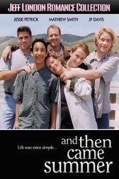 دانلود فیلم And Then Came Summer 2000