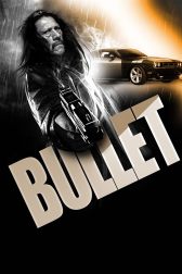 دانلود فیلم Bullet 2014