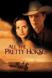 دانلود فیلم All the Pretty Horses 2000