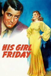 دانلود فیلم His Girl Friday 1939