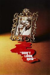 دانلود فیلم Don’t Look Now 1973