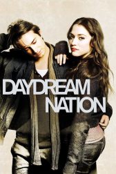 دانلود فیلم Daydream Nation 2010