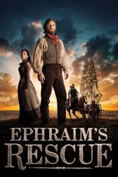 دانلود فیلم Ephraim’s Rescue 2013