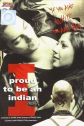 دانلود فیلم I – Proud to Be an Indian 2004