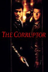 دانلود فیلم The Corruptor 1999