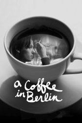 دانلود فیلم A Coffee in Berlin 2012