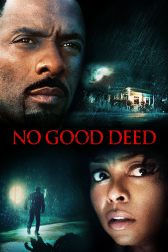 دانلود فیلم No Good Deed 2014