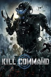 دانلود فیلم Kill Command 2016