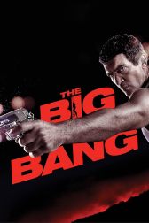 دانلود فیلم The Big Bang 2010