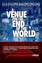 دانلود فیلم A Venue for the End of the World 2014