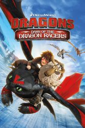 دانلود فیلم Dragons: Dawn of the Dragon Racers 2014