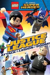 دانلود فیلم Lego DC Super Heroes: Justice League – Attack of the Legion of Doom! 2015