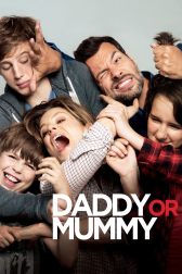 دانلود فیلم Daddy or Mommy 2015