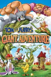 دانلود فیلم Tom and Jerry’s Giant Adventure 2013