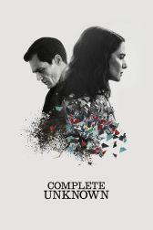 دانلود فیلم Complete Unknown 2016