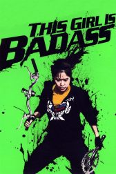 دانلود فیلم This Girl Is Bad-Ass!! 2011