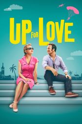 دانلود فیلم Up for Love 2016