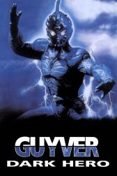 دانلود فیلم Guyver: Dark Hero 1994