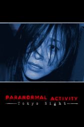 دانلود فیلم Paranormal Activity 2: Tokyo Night 2010