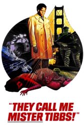 دانلود فیلم They Call Me Mister Tibbs! 1970