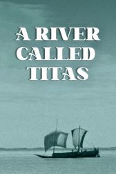 دانلود فیلم A River Called Titas 1973