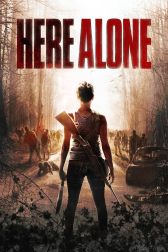 دانلود فیلم Here Alone 2016