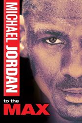 دانلود فیلم Michael Jordan to the Max 2000