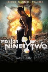 دانلود فیلم Mission NinetyTwo 2015