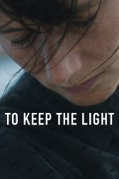 دانلود فیلم To Keep the Light 2016