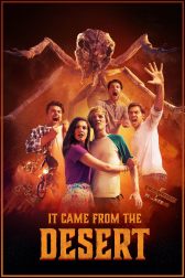 دانلود فیلم It Came from the Desert 2017