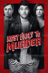 دانلود فیلم Most Likely to Murder 2018