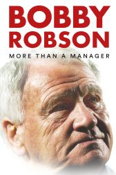 دانلود فیلم Bobby Robson: More Than a Manager 2018