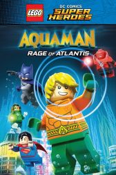 دانلود فیلم LEGO DC Comics Super Heroes: Aquaman – Rage of Atlantis 2018