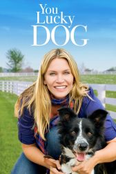 دانلود فیلم You Lucky Dog 2010