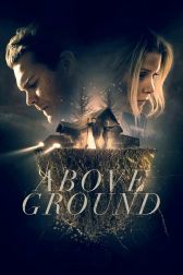 دانلود فیلم Above Ground 2017