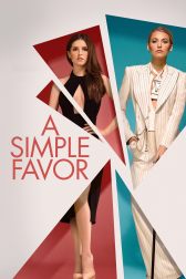 دانلود فیلم A Simple Favor 2018