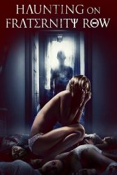 دانلود فیلم Haunting on Fraternity Row 2018