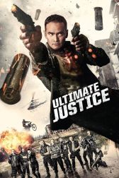 دانلود فیلم Ultimate Justice 2017