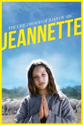 دانلود فیلم Jeannette: The Childhood of Joan of Arc 2017