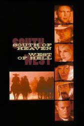 دانلود فیلم South of Heaven, West of Hell 2000