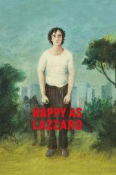 دانلود فیلم Happy as Lazzaro 2018