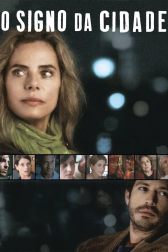 دانلود فیلم O Signo da Cidade 2007