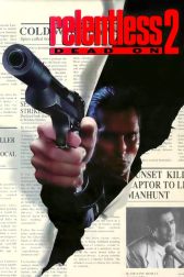 دانلود فیلم Dead On: Relentless II 1992