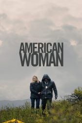 دانلود فیلم American Woman 2018