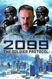 دانلود فیلم 2099: The Soldier Protocol 2019