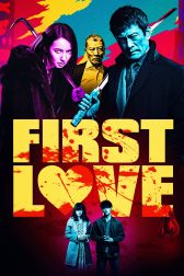 دانلود فیلم First Love 2019