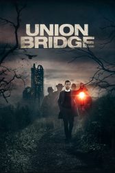 دانلود فیلم Union Bridge 2019