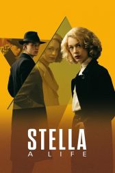 دانلود فیلم Stella: A Life 2023