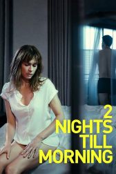 دانلود فیلم 2 Nights Till Morning 2015